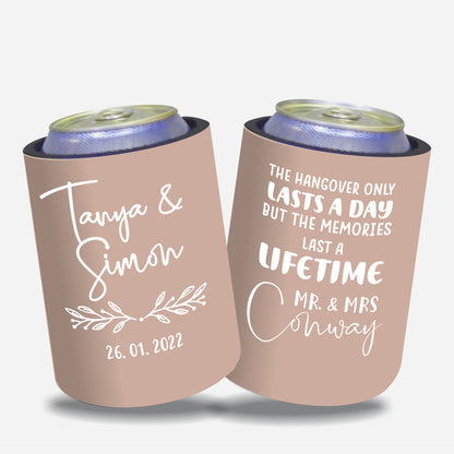 Personalized Wedding Stubby Holders. - The hangover only last a day but memories last a lifetime. Quantity 20 -#166 - FREE EXPRESS SHIPPING.