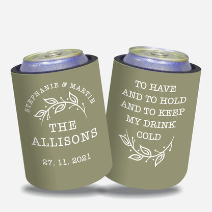 Personalized Wedding Gift Stubby Holder. To have and to hold and to keep my drink cold. - Quantity 20 - #191 - FREE EXPRESS SHIPPING.