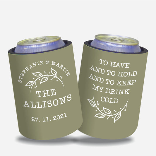 Personalized Wedding Gift Stubby Holder. To have and to hold and to keep my drink cold. - Quantity 20 - #191 - FREE EXPRESS SHIPPING.