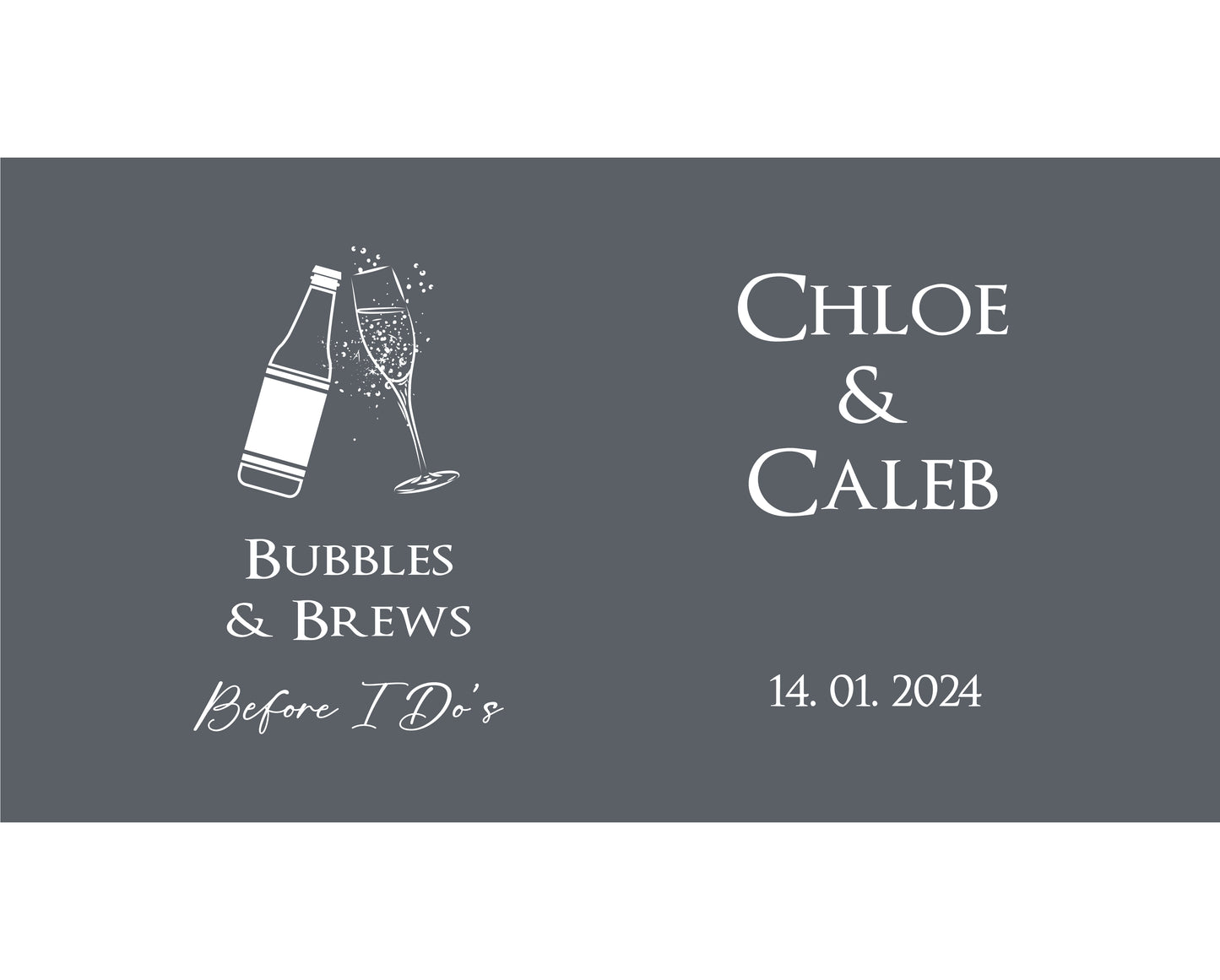 Personalized Wedding Stubby Holders - Bubbles and brews before I do's. Quantity 20 - #201 - FREE EXPRESS SHIPPING.