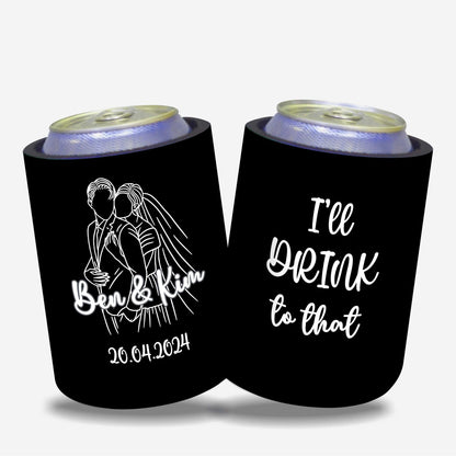 Personalised Stubby Holders Wedding - I'll drink to that.