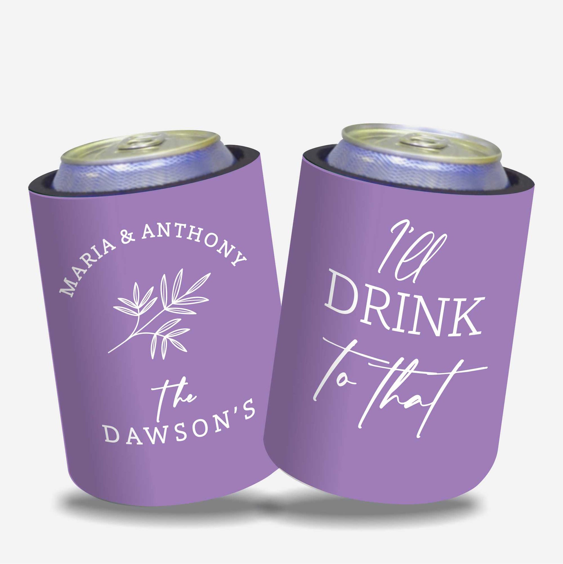 PersonalizedStubby Holders Wedding . I'll drink to that. 