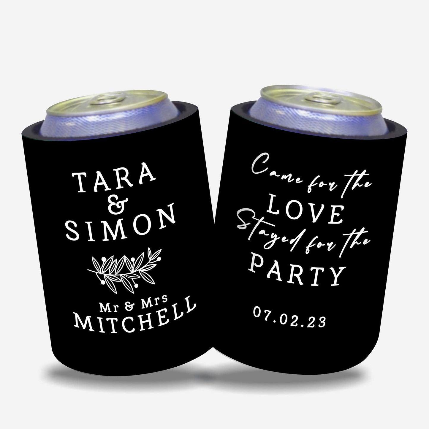 Personalized Stubby Holders Wedding. - Come for love stayed for the party.