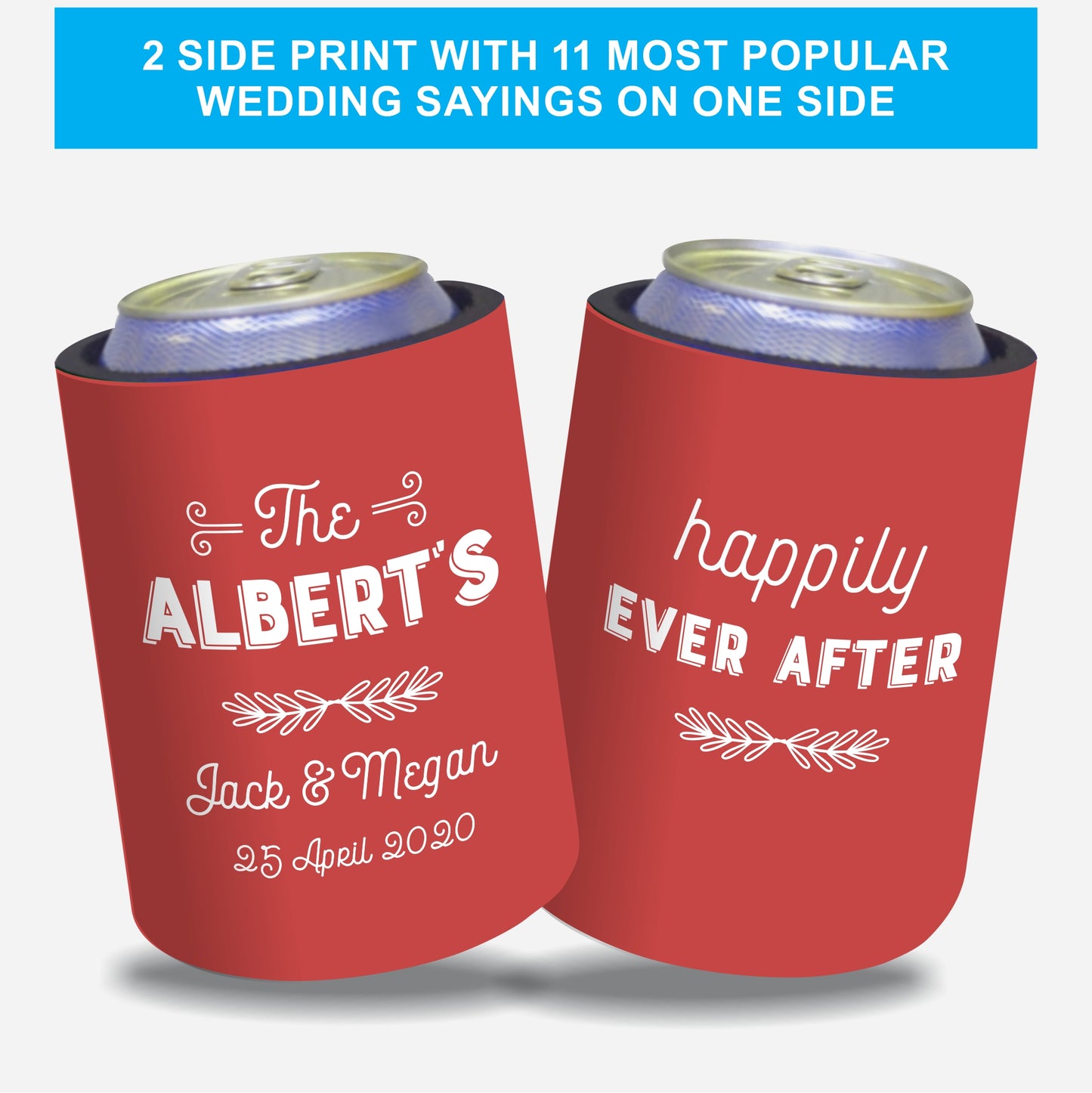 Personalized Wedding Stubby Holders with 11 most popular wedding sayings. Quantity 20 - #240 - FREE EXPRESS SHIPPING.