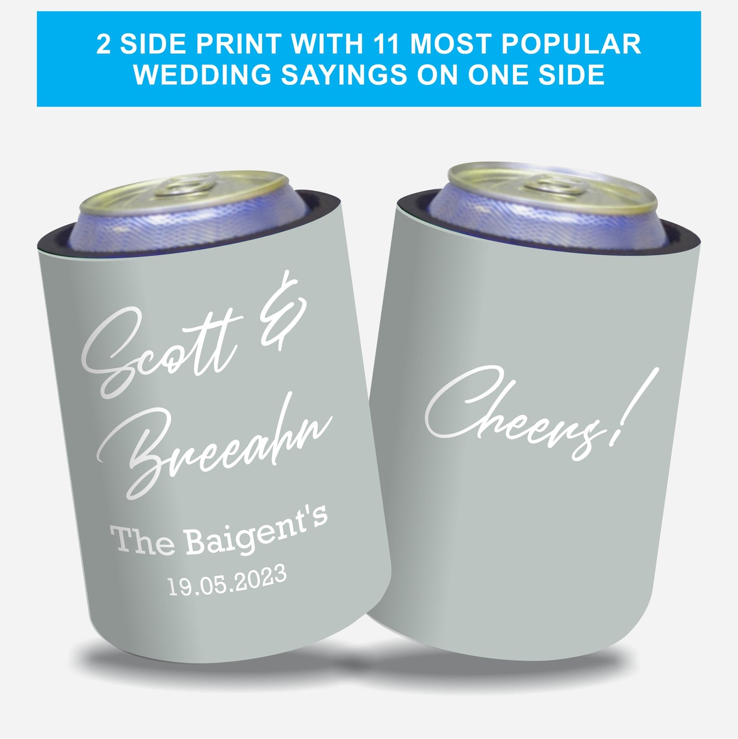 Personalized Wedding Stubby Holders with 11 most popular wedding sayings. Quantity 20 - #243 - FREE EXPRESS SHIPPING.