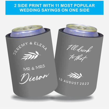 Personalized Wedding Stubby Holders with 11 most popular wedding sayings. Quantity 20 - #245 - FREE EXPRESS SHIPPING.