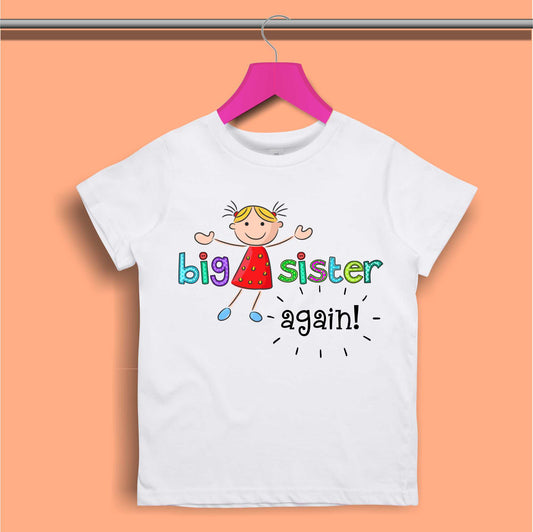 Bid Sister again T-shirt for Girls - #349