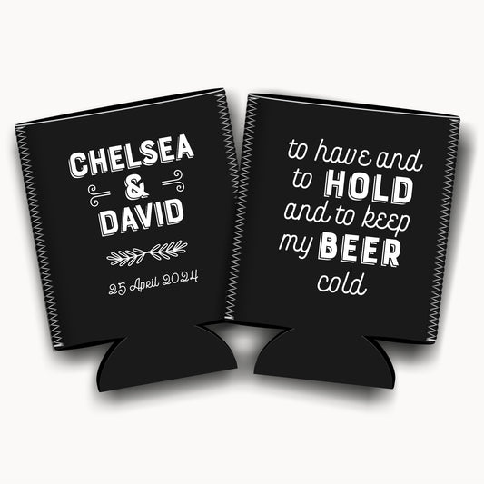 To have and to hold and to keep my beer cold. Personalized Flat-Pack Collapsible Wedding Stubby Holders / Can Cooler. Wedding Favors. - Quantity of 20 - Design #52 - FREE SHIPPING