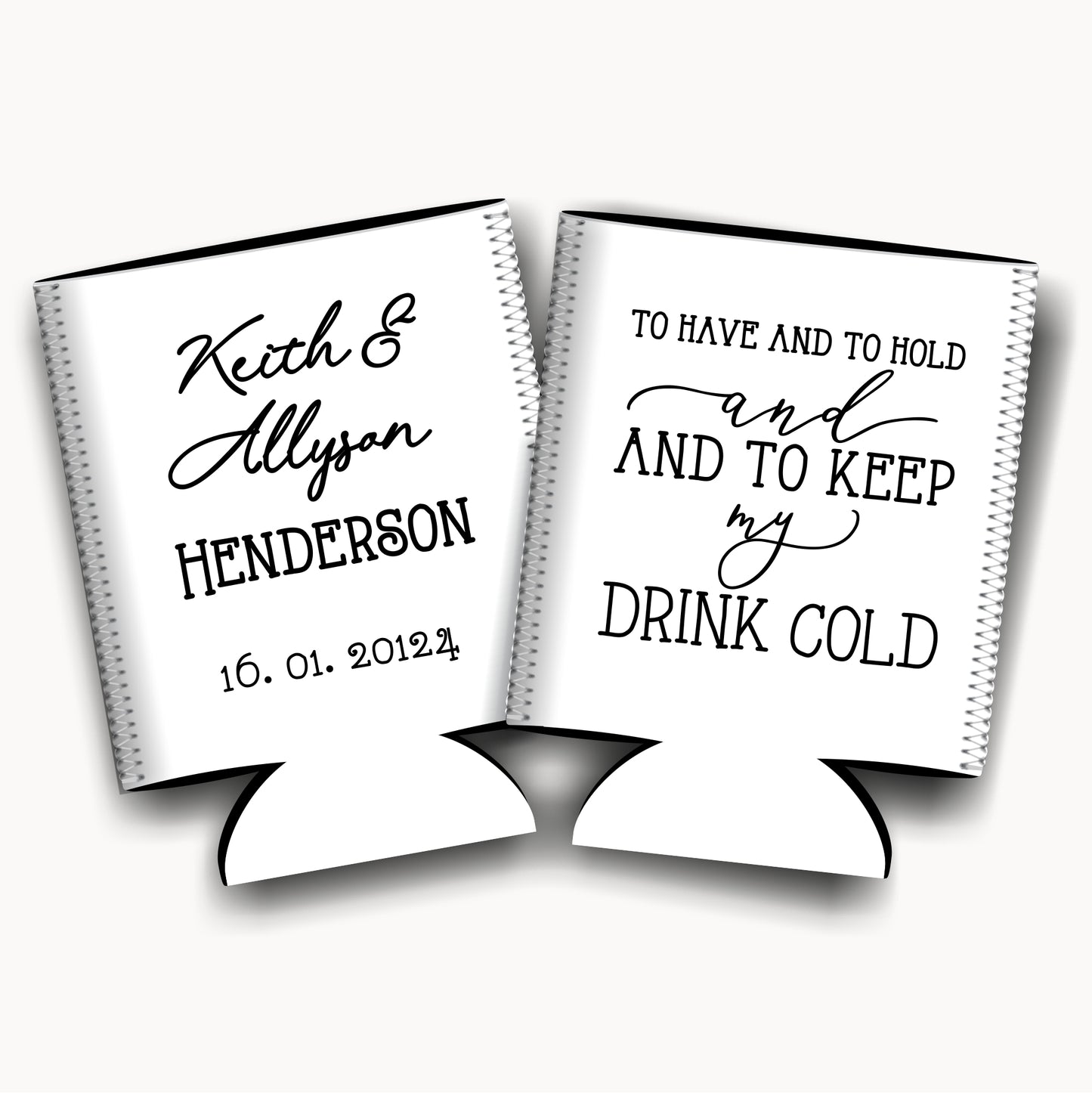 To have and to hold and to keep my drink cold. Personalized Flat-Pack Collapsible Wedding Stubby Holders / Can Cooler. Wedding Favors. - Quantity of 20 - Design #55 - FREE SHIPPING