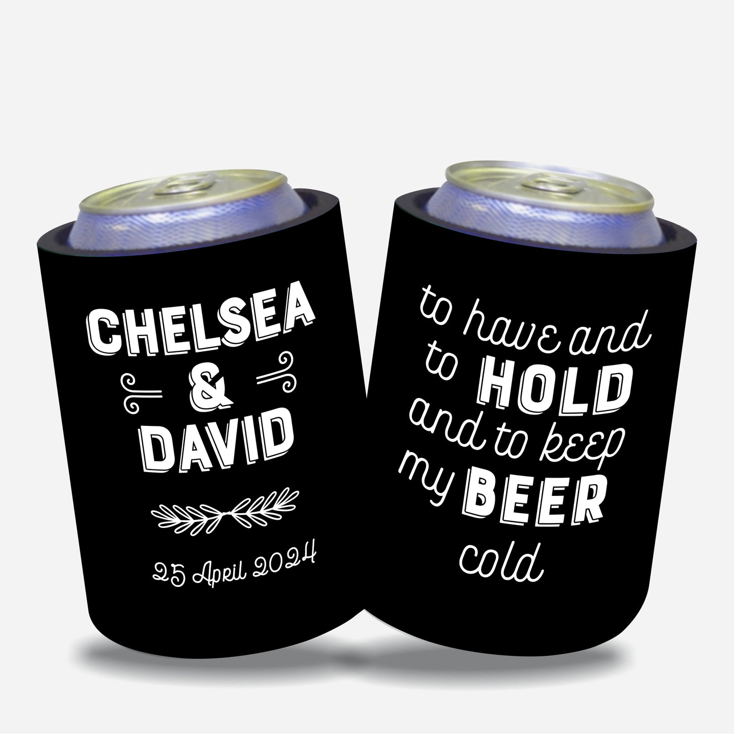 Personalized Wedding Stubby Holders. - To have and to hold and to keep my beer cold. Quantity 20 - #65 - FREE EXPRESS SHIPPING