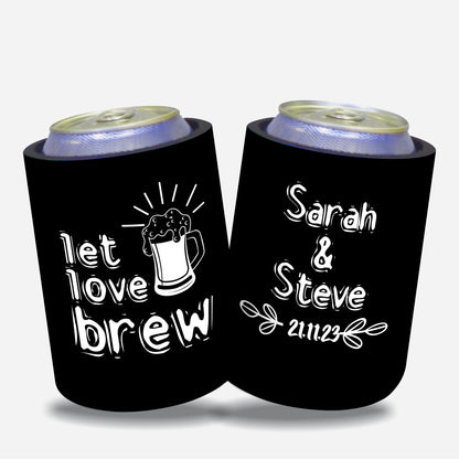 Personalized Wedding Stubby Holders. - Let Love Brew. Quantity 20 - #82 - FREE EXPRESS SHIPPING