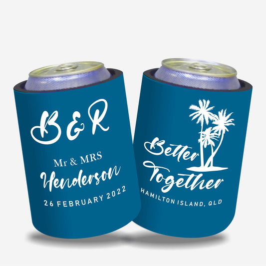 Quantity 10 - Personalised Stubby Holders - Wedding - Better together - #87 - FREE SHIPPING.