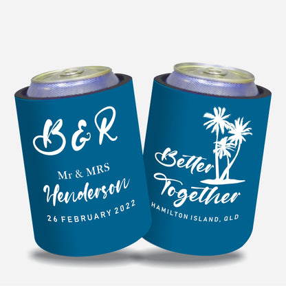 Personalized Wedding Stubby Holders - Better together. Quantity 20 - #87 - FREE EXPRESS SHIPPING.